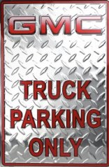Plechová cedule auto GMC Truck parking only