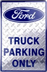 Plechová cedule auto Ford Truck parking only silver