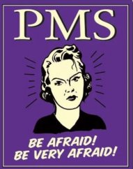 Plechová cedule  PMS Be afraid! Be very afraid!