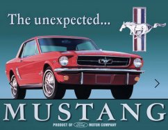 Plechová cedule Ford Mustang The unexpected