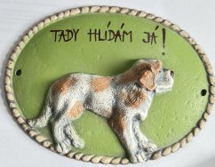 Keramická cedulka Tady hlídám já - Bernardýn