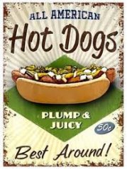 Plechová cedule Hot Dogs Best around!