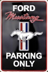 Plechová cedule Ford Mustang Parking only