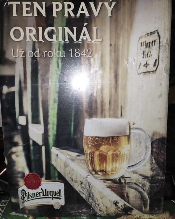 Plechová cedule Pilsner Urquell Ten pravý originál