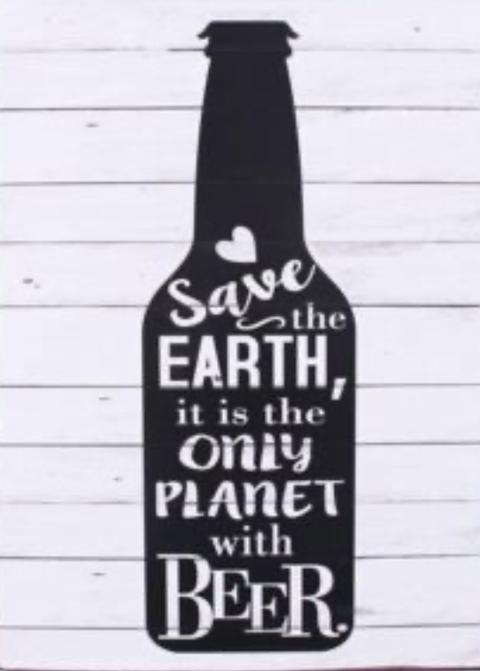 Plechová retro cedule Save the Earth it is the only planet with BEER - pivo