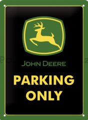 Plechová cedule John Deere Parking only