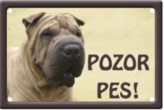 Plechová cedulka Pozor pes Šarpej