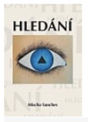 Kniha básní Mischy Sancheess Hledání